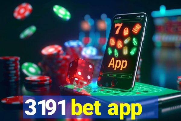 3191 bet app